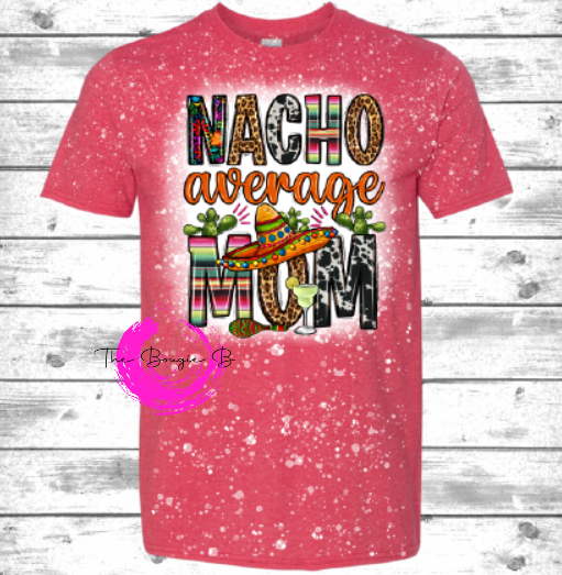 Nacho Average Mom