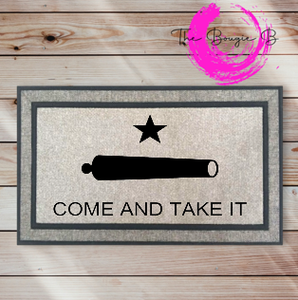 Come And Take It Door Mat