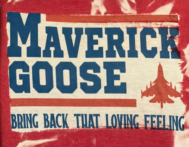 Maverick/Goose......Bring Back That Loving Feeling