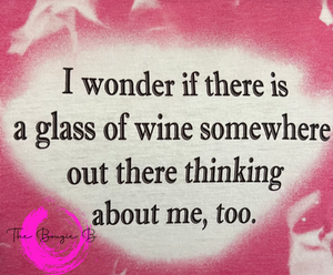 I Wonder.....Wine