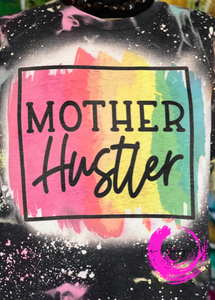 Mother Hustler