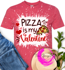 PIZZA IS MY VALENTINE